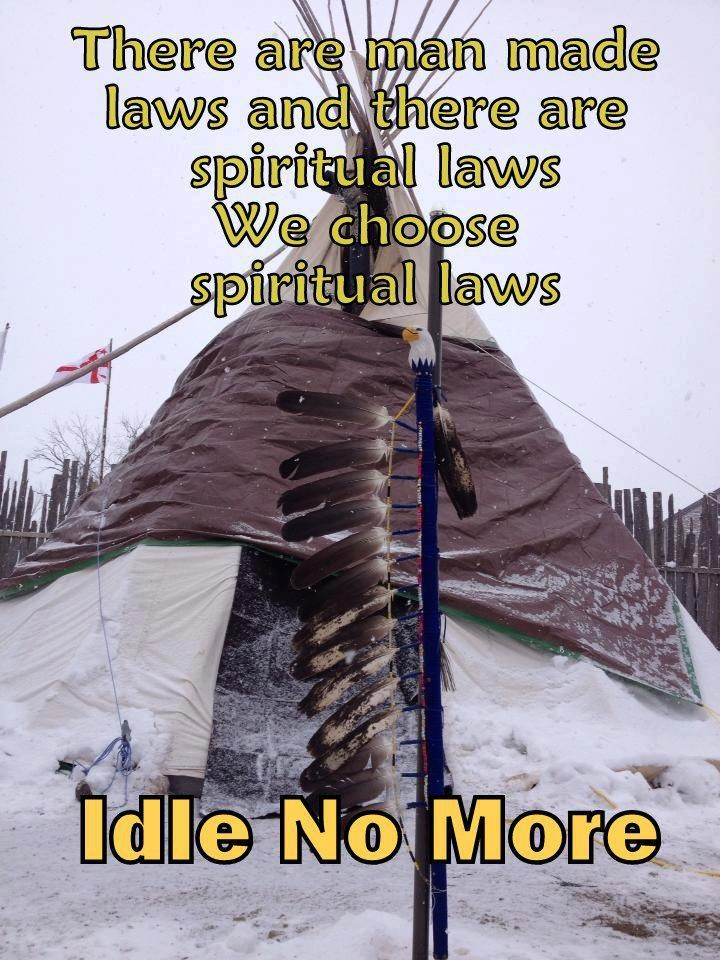 spiritual laws.idle no more